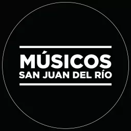 Músicos San Juan del Río Podcast artwork