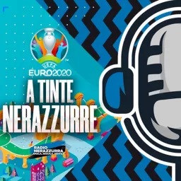 Euro 2020 a Tinte Nerazzurre Podcast artwork