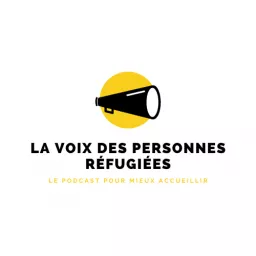 La voix des personnes réfugiées Podcast artwork