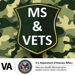 Multiple Sclerosis and Veterans (MS & Vets) Podcast artwork