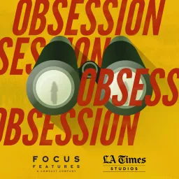 Obsession Podcast artwork