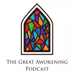 The Great Awokening Podcast artwork