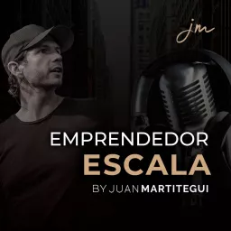 Emprendedor Escala Podcast artwork