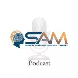 Sensory Approach to Manual Therapy Podcast artwork
