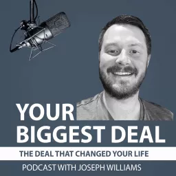 Your Biggest Deal Podcast artwork