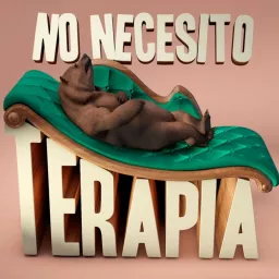 No Necesito Terapia Podcast artwork