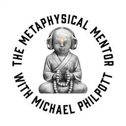 The Metaphysical Mentor Show