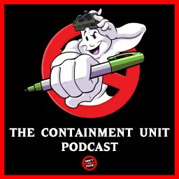 The Ghostbusters Containment Unit Podcast artwork