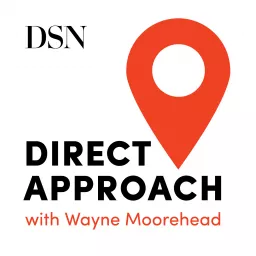 Direct Approach with Wayne Moorehead Podcast artwork