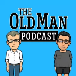 The Old Man Podcast artwork