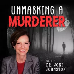 Unmasking a Murderer Podcast artwork