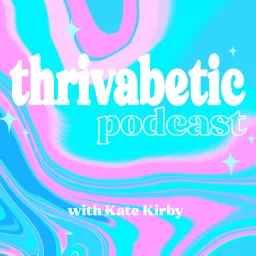 Thrivabetic: Thriving with Diabetes