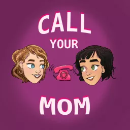 Call Your Mom