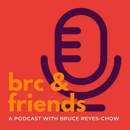 BRC & Friends Podcast artwork