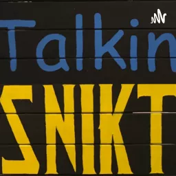 Talkin Snikt: The Wolverine Show Podcast artwork