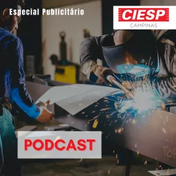 CIESP - Campinas Podcast artwork
