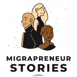 Migrapreneur Stories by Catalysr Podcast artwork