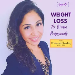 Weight Loss for Women Professionals Podcast artwork
