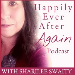 Happily Ever After Again Podcast artwork