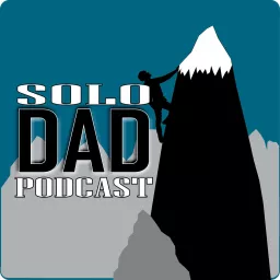 The Solo Dad Podcast artwork