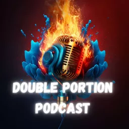 Double Portion Podcast artwork