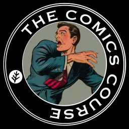 The Comics Course Podcast artwork