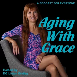 Aging With Grace Podcast artwork