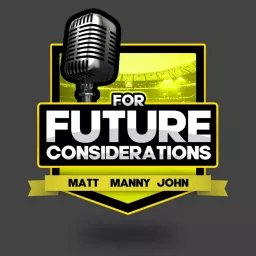 For Future Considerations Podcast artwork