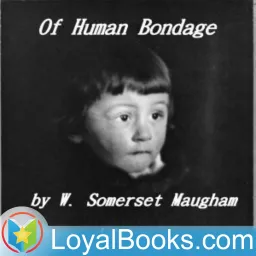 Of Human Bondage by Somerset Maugham