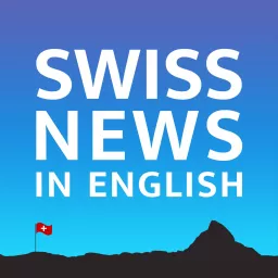 Swiss News in English Podcast artwork