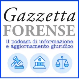 Gazzetta Forense Podcast artwork