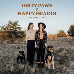 Dirty Paws & Happy Hearts - Dein Hundepodcast artwork