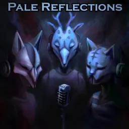 Pale Reflections Podcast artwork
