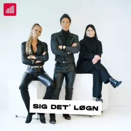 Sig Det' Løgn Podcast artwork