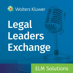 Legal Leaders Exchange Podcast artwork