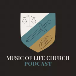Music of Life Church Podcast artwork