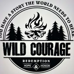 The Wild Courage Podcast artwork