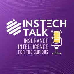 InsTech - insurance & innovation with Matthew Grant Podcast artwork