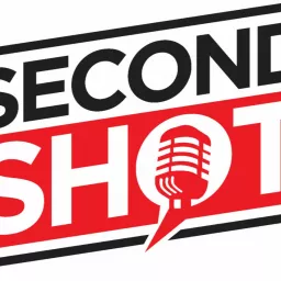 Second Shot Podcast artwork