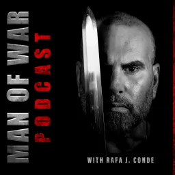 Man of War: Forging Men into Warriors Podcast artwork