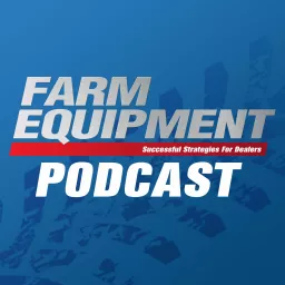 Farm Equipment Podcast artwork