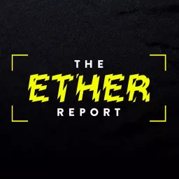 Ether Report Podcast artwork