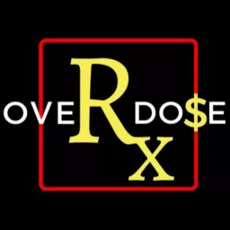 OVERxDOSE: A Pharmacy Podcast artwork