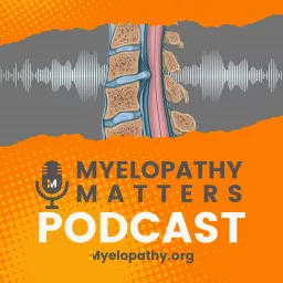 Myelopathy Matters