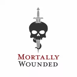 Mortally Wounded Podcast artwork