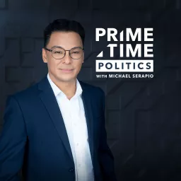 PrimeTime Politics with Michael Serapio Podcast artwork