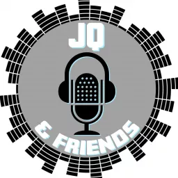JQ and Friends Podcast artwork