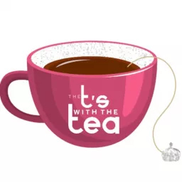 T's With The Tea Podcast artwork