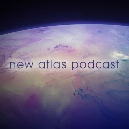 New Atlas Podcast artwork