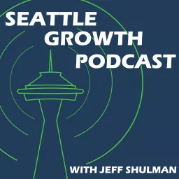 Seattle Growth Podcast artwork